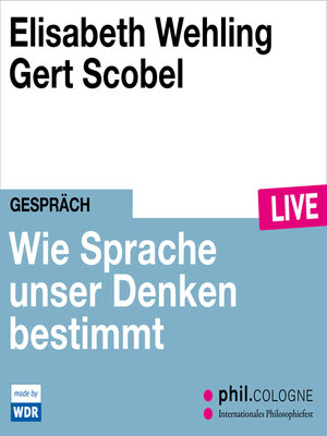 cover image of Framing--Wie Sprache unser Denken bestimmt--phil.COLOGNE live (Ungekürzt)